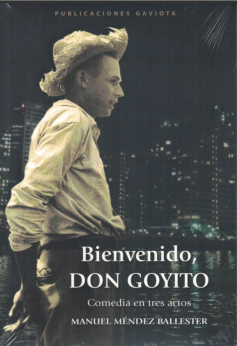 Bienvenido Don Goyito