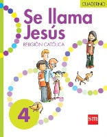 Se llama Jesús 4 Cuaderno