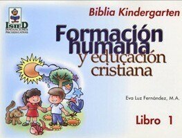 Formación Humana y Educación Cristiana K-1 (Libro 1)