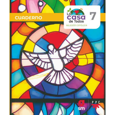 Cuaderno de religion catolica La casa de todos 7 Ediciones SM septimo