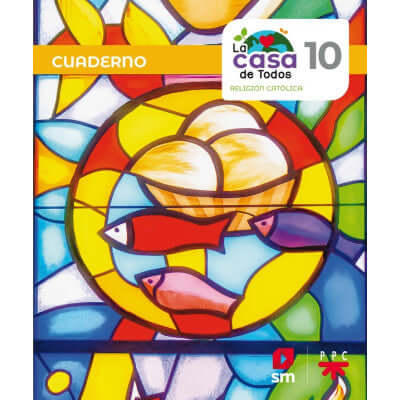 Cuaderno de religion catolica La casa de todos 10 Ediciones SM decimo