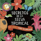 Story Book Secretos de la Selva Tropical