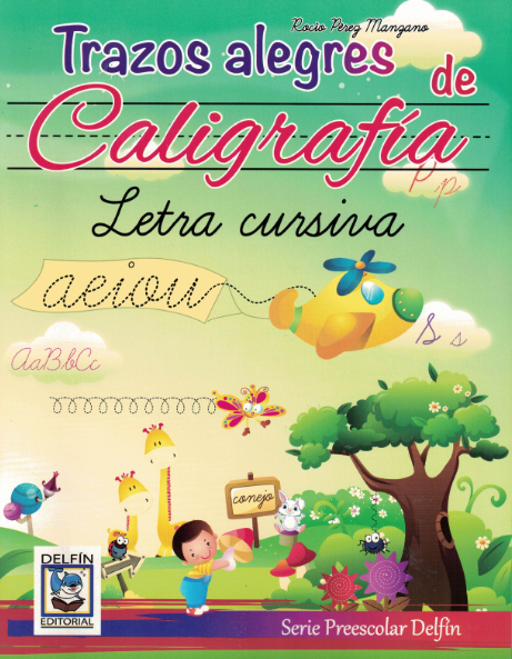 Trazos alegres de Caligrafía- Letra cursiva