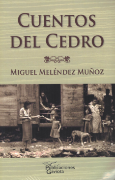 Cuentos del Cedro - Miguel Meléndez Muñoz