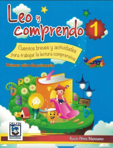 Leo y comprendo 1- Comprensión de lectura