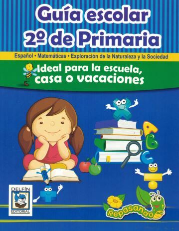Guía Escolar 2- Español, Matemáticas, Exploración de la Naturaleza y la Sociedad