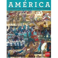 América: Geografía, Historia e Identidades