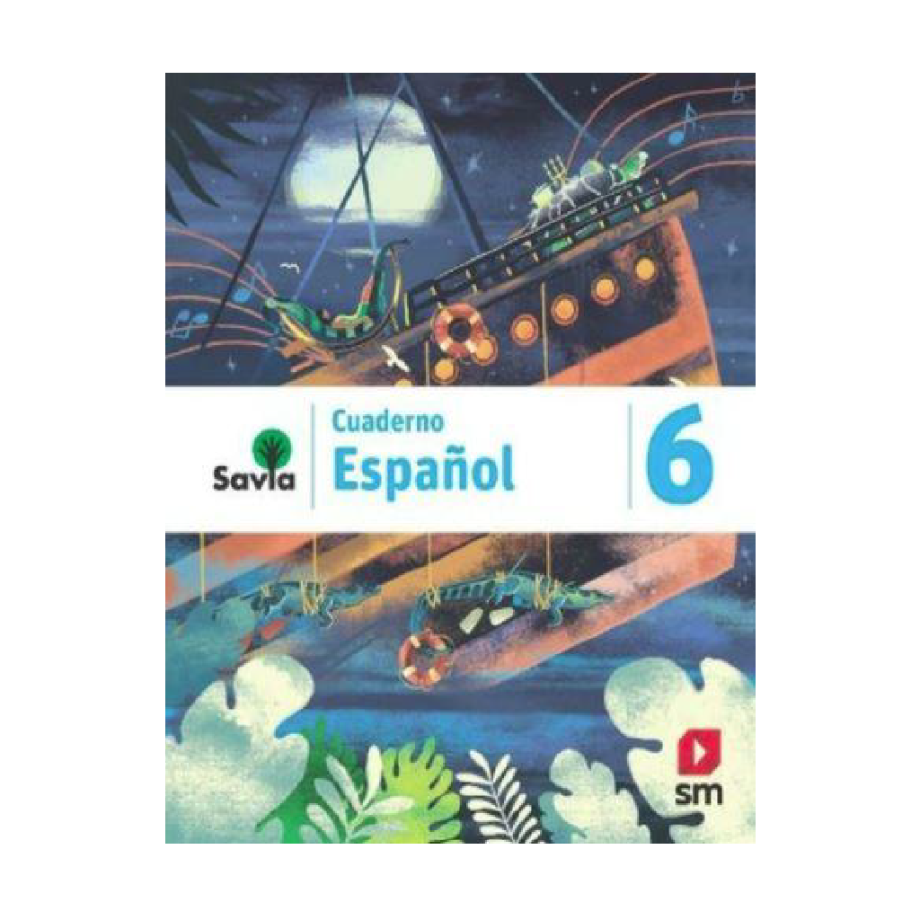 Savia Español 6 Cuaderno