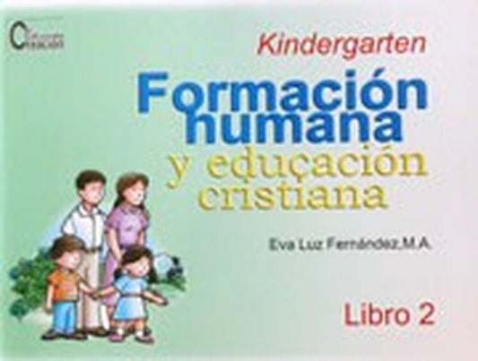 Formación Humana y Educación Cristiana K-2 (Libro 2)