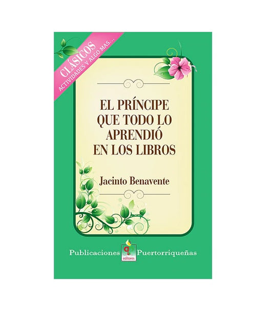 El príncipe que todo lo aprendió en los libros