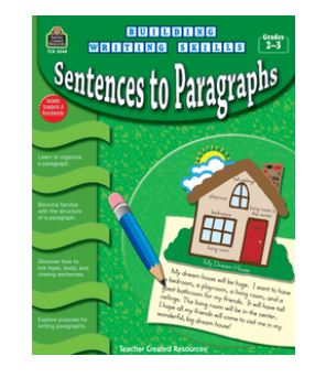 Building Writing Skills: Sentences to Paragraphs
